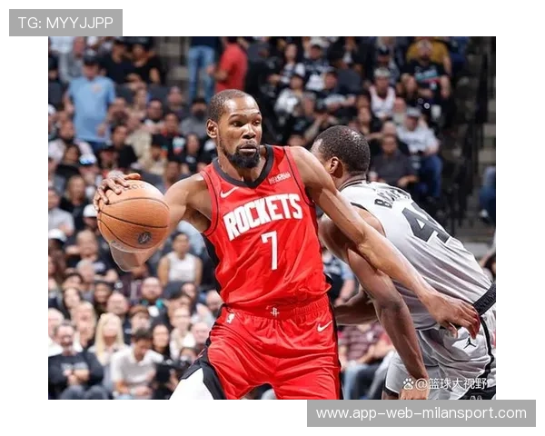 止步五连胜！火箭110-121马刺，申京准三双、杜兰特8失误，火箭75-114马刺