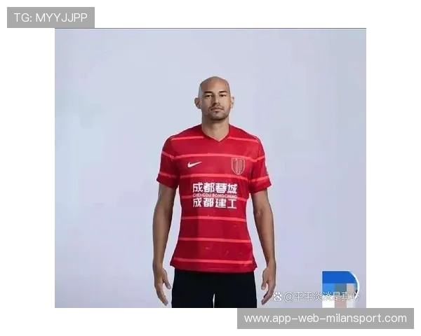 成都蓉城零罚分领跑第一梯队，费利佩热身赛状态爆表